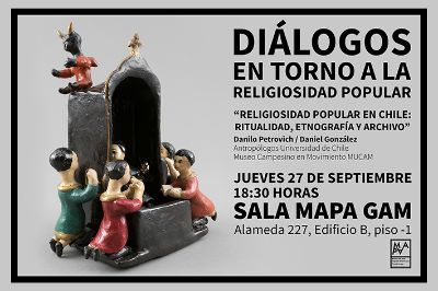 "Religiosidad popular en Chile: Ritualidad, Etnografía y Archivo" se realizará el jueves 27 de septiembre a las 18.30 horas, en la Sala MAPA.