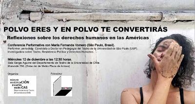 La conferencia performativa "Polvo Eres y en Polvo te convertirás. Reflexiones sobre los derechos humanos en las Américas" se presentará este 12 de diciembre en la Sala Sergio Aguirre.