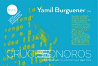 El músico y compositor Yamil Burguener realizará tres actividades completamente gratuitas entre los días 23 y 25 de julio de 2014. La entrada es liberada. 