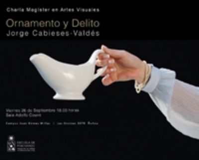 Charla "Ornameto y Delito" de Jorge Cabieses-Valdés.