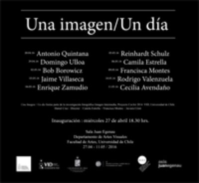 "Una Imagen/Un día" se titula la muestra colectiva que el miércoles 27 de abril se inaugurará en la Sala Juan Egenau del Departamento de Artes Visuales