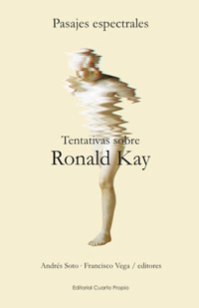 Portada libro Pasajes Espectrales: Tentativas sobre Ronald Kay