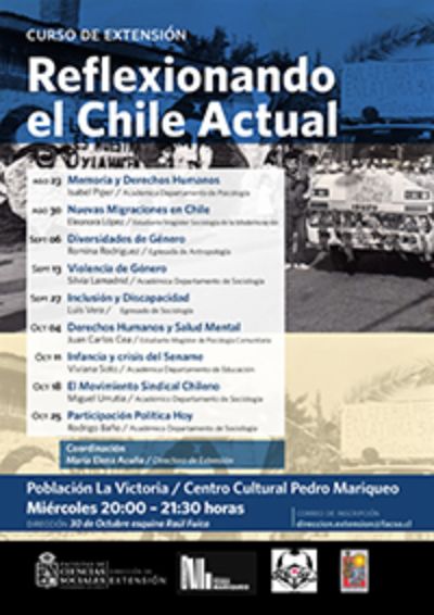 Desde este 23 de agosto y todos los miércoles hasta el 25 de octubre se desarrollará el curso de extensión "Reflexionando el Chile Actual".