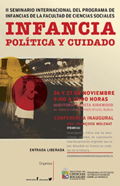 El II Seminario Internacional "Infancia: Política y Cuidado" se realizará el próximo 26 y 27 de noviembre en la Facultad de Ciencias Sociales.