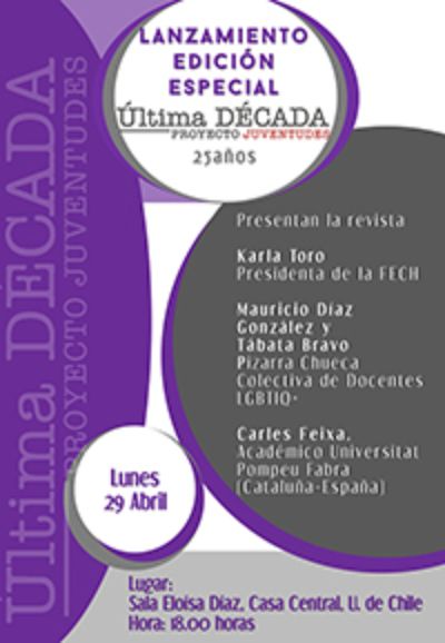 El lanzamiento de la última revista se hará el próximo lunes 29 de abril, a las 18.00 horas en la Sala Eloísa Díaz de la Casa Central de la Universidad de Chile. 