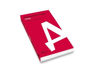 El libro "Chile: Architectural Guide", fue editado por Véronique Hours y Fabien Mauduit, DOM Publishers, Berlín.