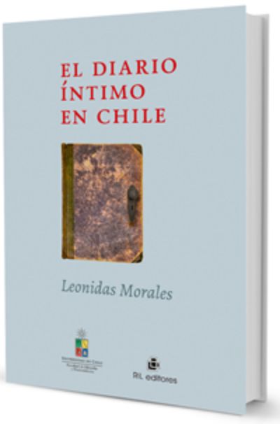  "El diario íntimo en Chile" de Leonidas Morales