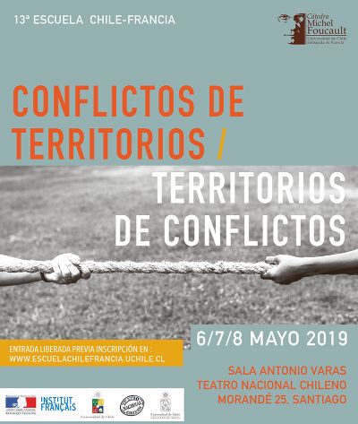 13ª Escuela Chile-Francia: conflictos de territorios/territorios de conflictos