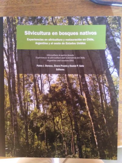 El libro corresponde a la segunda publicación de la serie Estudios en Silvicultura de Bosques Nativos.