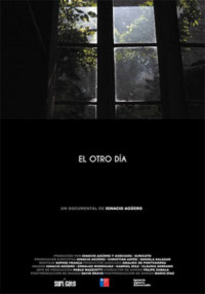 "El otro día" del documentalista y profesor del Instituto, Ignacio Agüero.