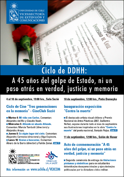 Ciclo de Derechos Humanos "A 45 años del golpe de Estado, ni un paso atrás en verdad, justicia y memoria", organizado por la Vicerrectoría de Extensión y Comunicaciones de la Universidad de Chile.