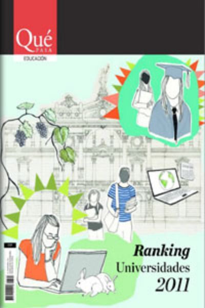 La U. de Chile obtuvo el primer lugar en calidad de mercado laboral en el "Ranking Universidades 2011" de la revista Qué Pasa y es la preferida por los mejores estudiantes de Chile. 