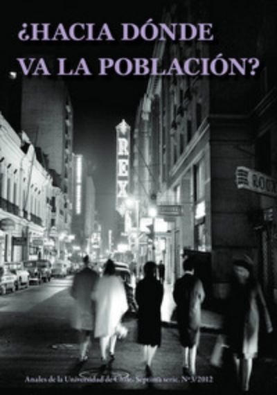 Anales de la Universidad de Chile: ¿Hacia dónde va la población?