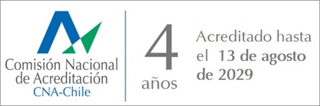 Acreditado por CNA-Chile por 4 años hasta agosto de 2029