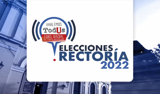 Logo foro Hablemos TodUs: Elecciones Rectoría 2022
