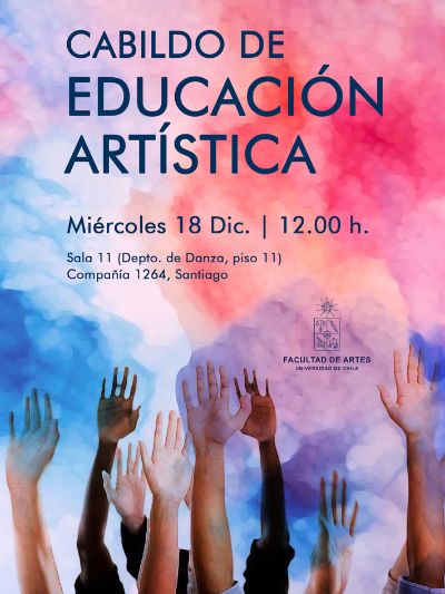 El Cabildo de Educación Artística se llevará a cabo el 18 de diciembre a las 12:00 horas en la Sala 11 del Departamento de Danza de la sede Alfonso Letelier Llona de la Facultad de Artes.