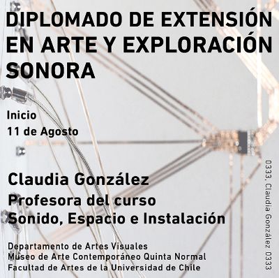 La artista visual, Claudia González, dará el curso "Sonido, Espacio, Instalación".
