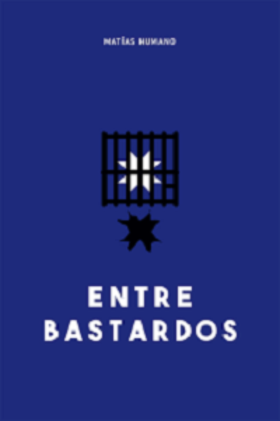 Libro "Entre Bastardos" del escritor y fotógrafo Matías Humano, en colaboración con el pintor Miguel Ángel Perona