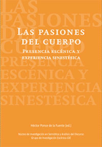 Libro "Las Pasiones del Cuerpo: Presencia Escénica y Experiencia Sinestésica"