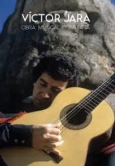 Víctor Jara. Obra Musical Completa