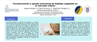 "Caracterización y aporte nutricional de bebidas vegetales en el mercado chileno”, es el poster con el que participa Dennise Agurto. 