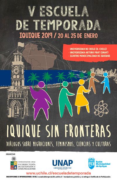 "Iquique Sin Fronteras: Diálogos sobre Migraciones, Feminismos, Ciencias y Culturas", es el nombre de la V Escuela de Temporada de la U.de Chile que se realizará entre el 20 y 25 de enero.