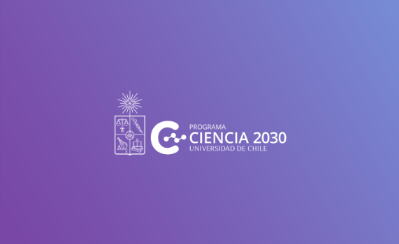 Universidad de Chile lanza su proyecto Ciencia 2030.