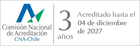 Acreditado por CNA-Chile por 3 años hasta diciembre de 2027