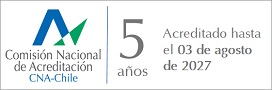 Acreditado por CNA-Chile por 5 años hasta agosto 2027