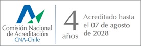 Acreditado por CNA-Chile por 4 años hasta agosto 2028