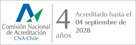 Acreditado por CNA-Chile por 4 años hasta septiembre 2028